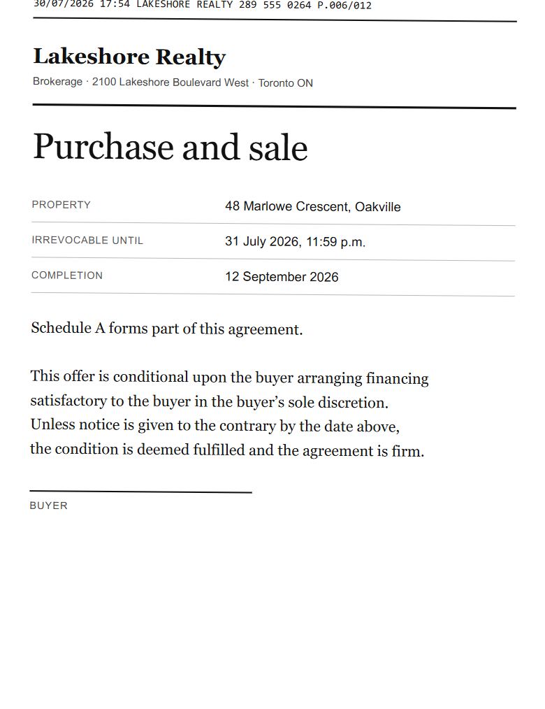 An agreement of purchase and sale, as it arrives